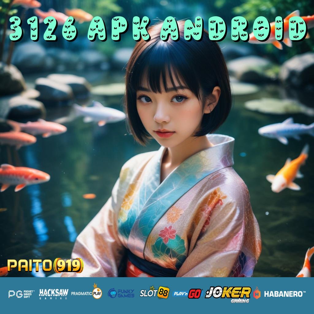 3126 APK ANDROID - Unduh APK dengan Kinerja Premium untuk Login Praktis