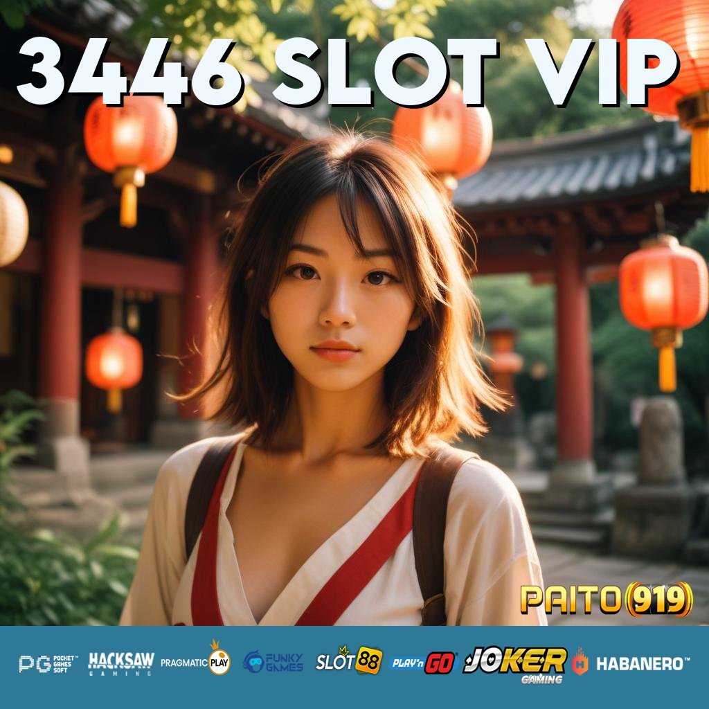 3446 SLOT VIP - Instal APK Versi Baru untuk Login Tanpa Hambatan