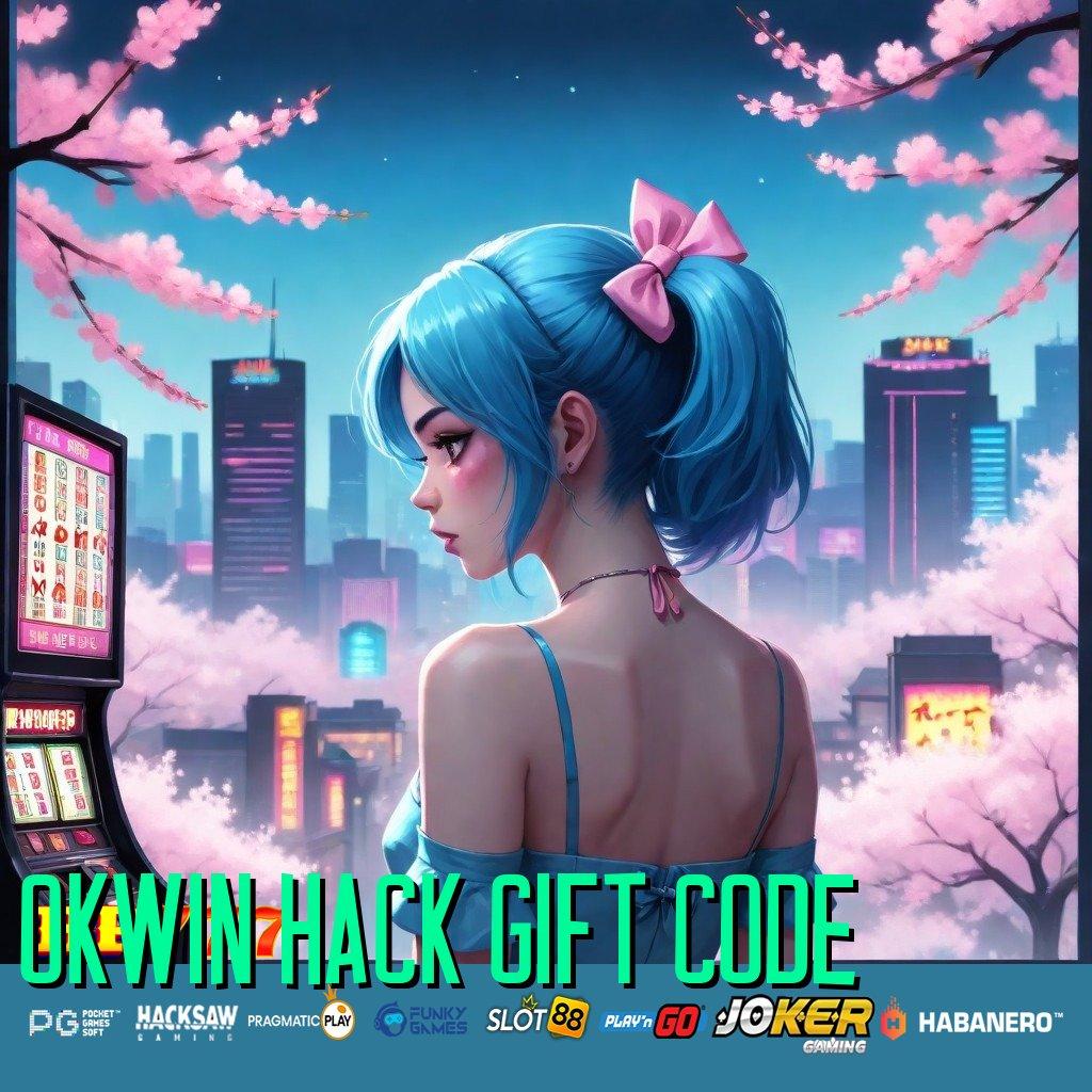 OKWIN HACK GIFT CODE Pilihan Cermat Update Pro iOS Kecepatan Luar Biasa