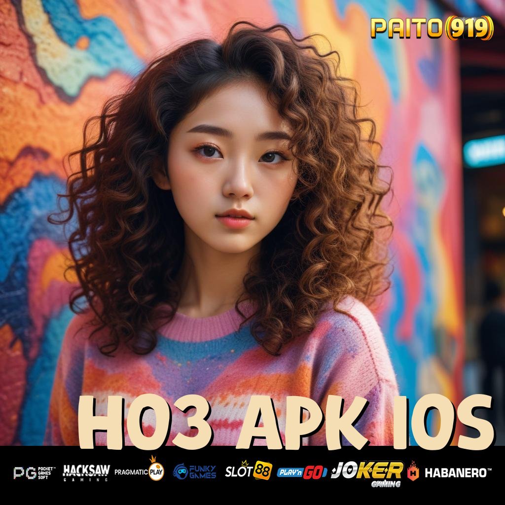 HO3 APK IOS - Login Cepat dengan APK Baru untuk Semua Perangkat