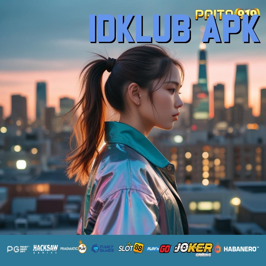 IDKLUB APK - APK Terupdate untuk Login Mudah dan Lancar