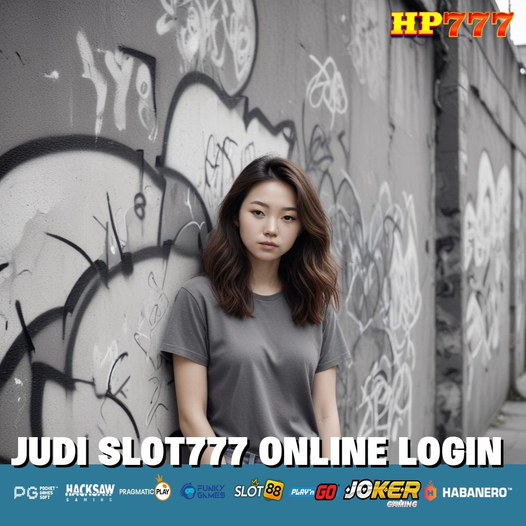 JUDI SLOT777 ONLINE LOGIN