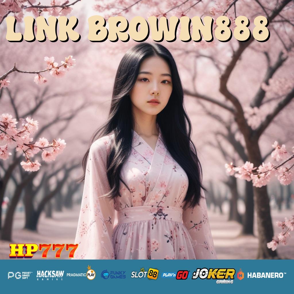 LINK BROWIN888 Registrasi Sederhana Panduan Karir