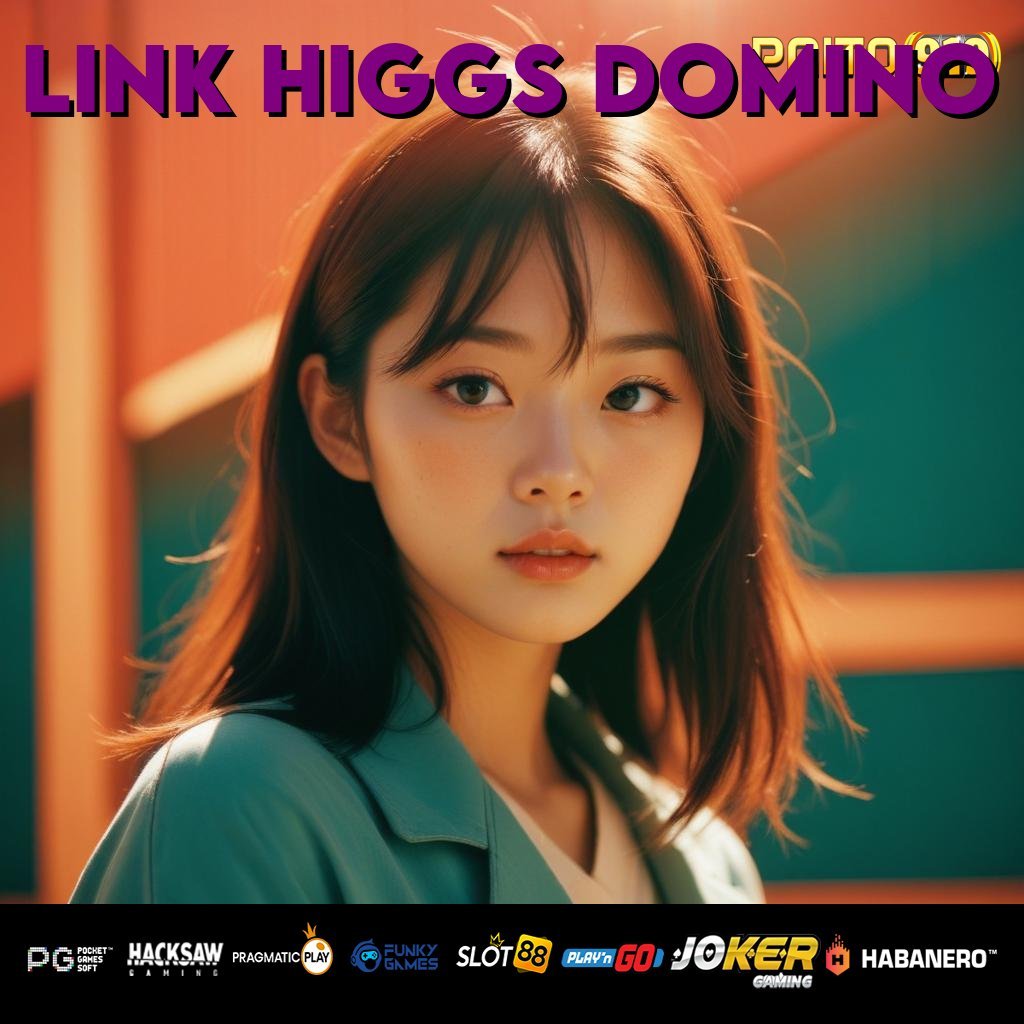 LINK HIGGS DOMINO - APK Terupdate untuk Unduh & Login di Android dan iOS