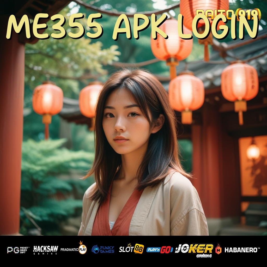 ME355 APK LOGIN - Instal APK Baru untuk Login Praktis di Semua Perangkat