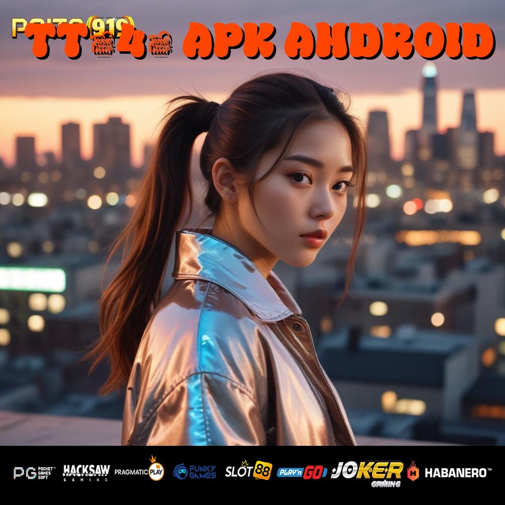 TT343 APK ANDROID - APK Resmi untuk Login Praktis di Semua Platform