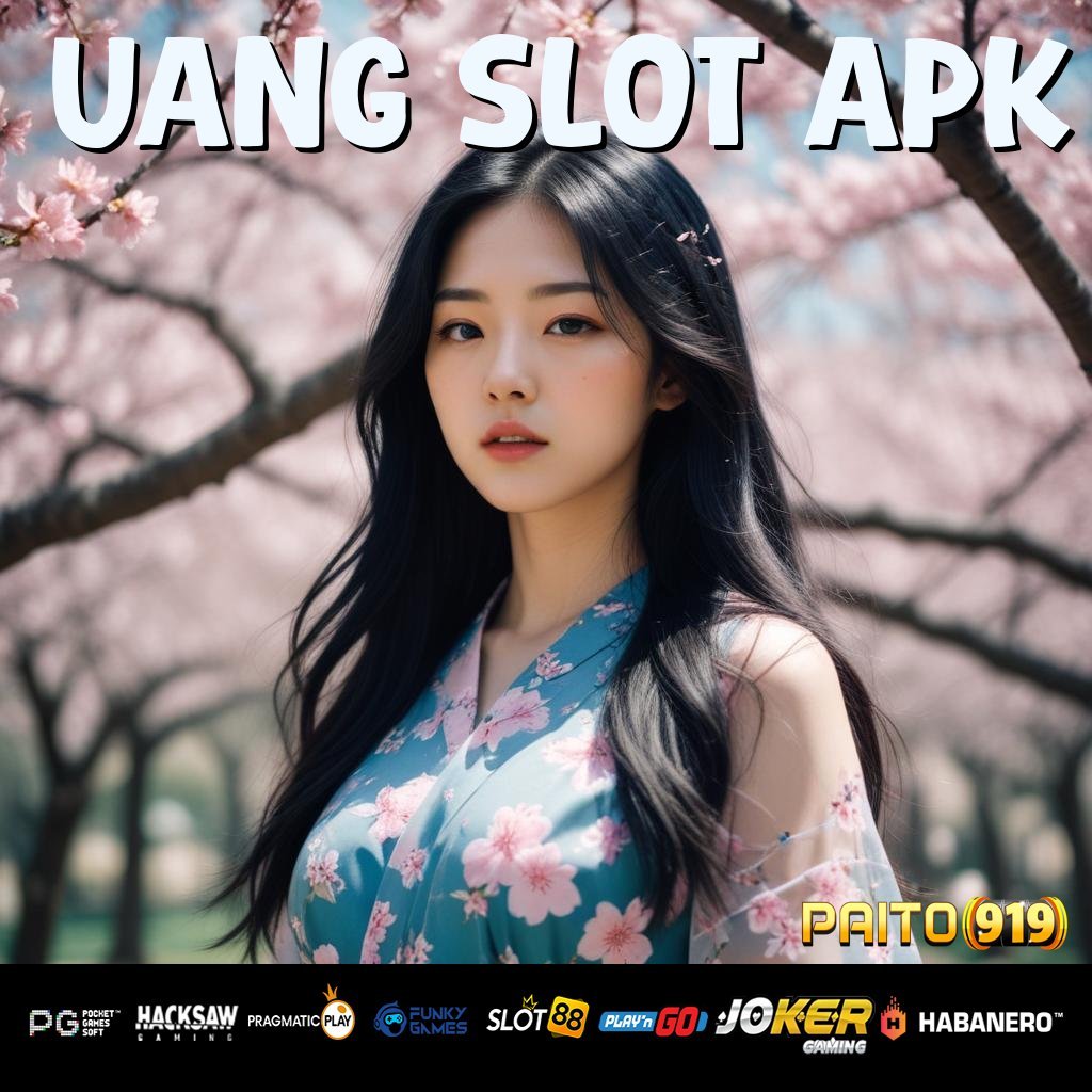 UANG SLOT APK - APK Versi Terupdate untuk Login Tanpa Masalah