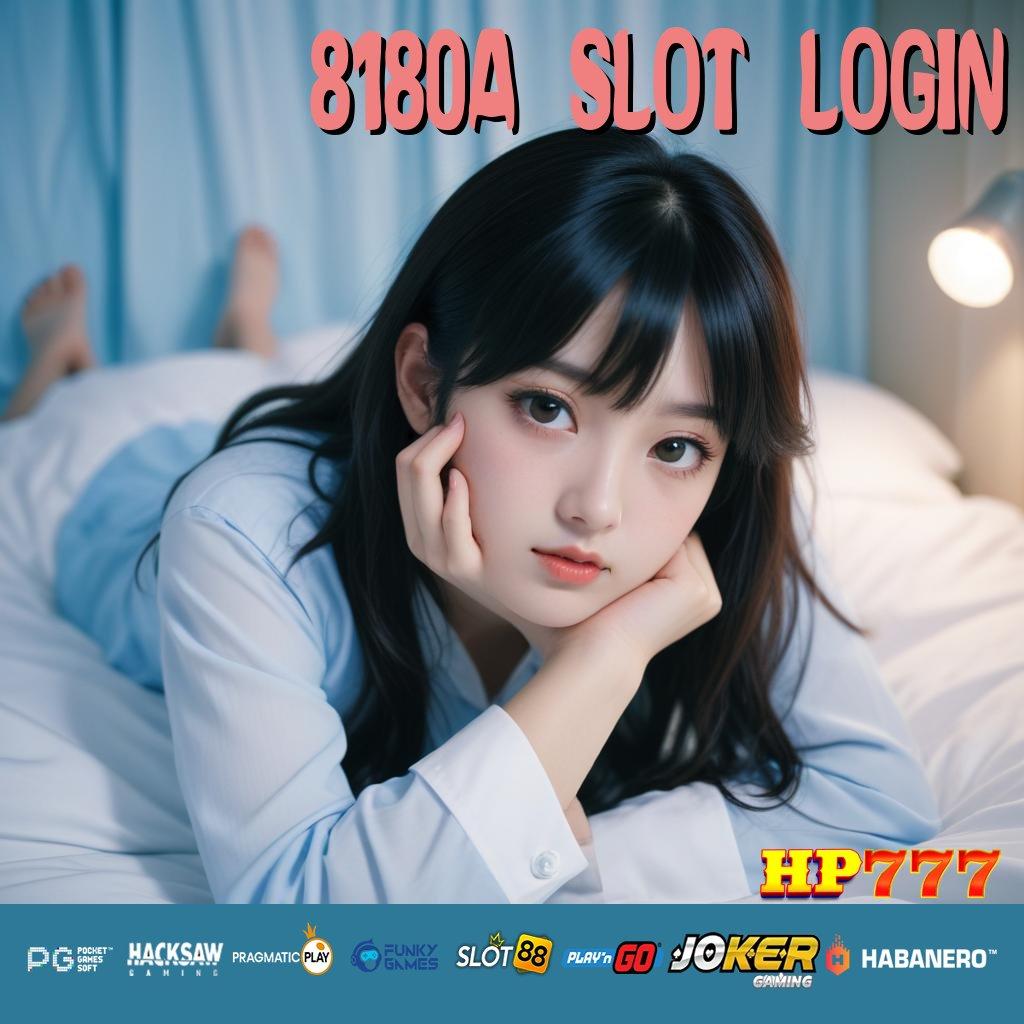 8180A SLOT LOGIN Avatar Keren Login Mobile Pro