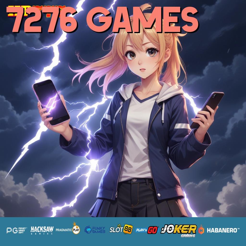 7276 GAMES Gameplay Legendaris Download Android Terbaru