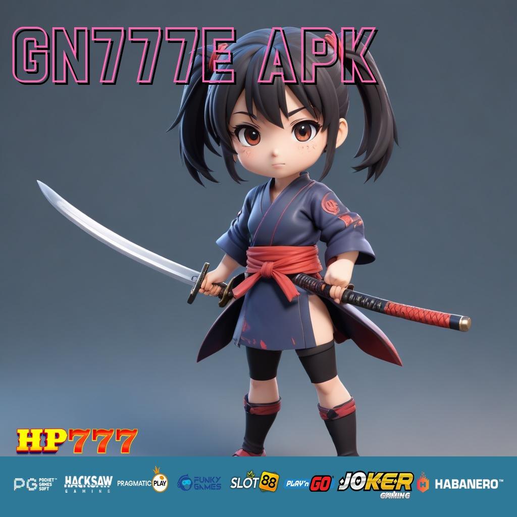 GN777E APK Trik Game Update 4.0 Slot